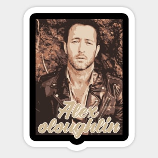 Best gift for alex oloughlin lovers Sticker